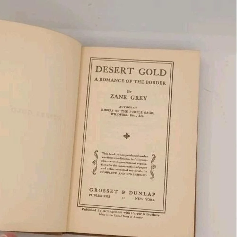 DESERT GOLD By Zane Gold/Tan Book Novel with No Dust‎ Jacket Vintage 1941